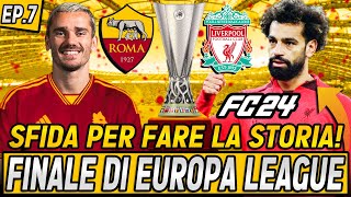 FINALE DELLA PRIMA STAGIONE UNA PARTITA LEGGENDARIA FC 24 CARRIERA ALLENATORE ROMA EP7 [upl. by Ethelred]