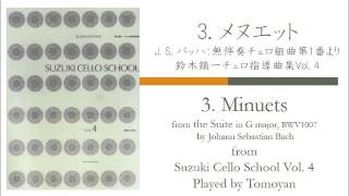 3 Minuets by JSBach from Suzuki cello school vol4 [upl. by Bronez]