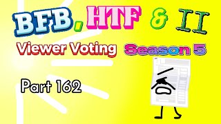 BFB HTF amp II Viewer Voting Season 5 Part 162 [upl. by Deenya372]