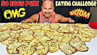 50 Eggs Puri  Eating Challenge  Ulhas Kamathe  Chicken Leg Piece [upl. by Eniamaj]