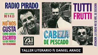 TALLER LITERARIO Ft DANIEL ARAOZ amp PALOMO [upl. by Colb]