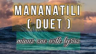 Still tagalog minus one  Mananatili Duet minus one  Hill Song  Hymns of faith Ministry [upl. by Esorbma]