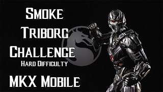 MKX Mobile  Smoke Triborg Challenge Hard Difficulty [upl. by Isle]