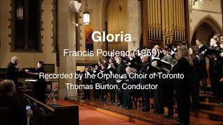 Gloria Francis Poulenc  Orpheus Choir of Toronto [upl. by Nedaj914]