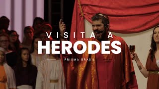 Prisma Brasil  Visita a Herodes [upl. by Yarak659]