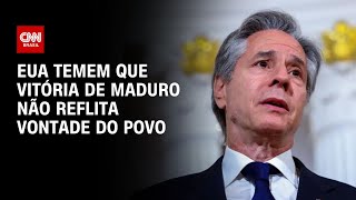 EUA temem que vitória de Maduro não reflita vontade do povo  CNN 360° [upl. by Notrab144]