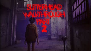 Slitterhead Walktrough Part 02 [upl. by Ewell]