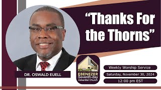 Ebenezer SDA Church Weekly Stream  November 30 2024 [upl. by Abdul]