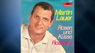 Martin Lauer  Rosen und Küsse 1968 [upl. by Milburt]