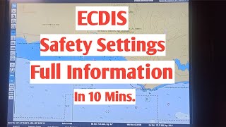 ECDIS Safety Setting as per Requirements ECDIS Safety Depth for Second Officer and Third Officer [upl. by Zindman]