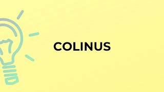 What is the meaning of the word COLINUS [upl. by Chirlin]