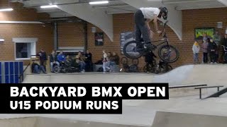 PODIUM RUNS – BACKYARD BMX OPEN 2024 – UNDER 15 CLASS bmx [upl. by Merwyn]