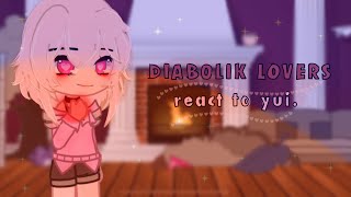 diabolik lovers react to yui [upl. by Christiane345]