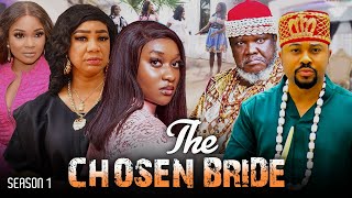 THE CHOSEN BRIDE SEASON 1 MIKE GODSON UGEZU J UGEZU FAITH DUKE 2024 NIGERIAN MOVIES 1 [upl. by Analah]