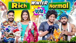 Rich Vs Normal  Winter  Guddu Bhaiya [upl. by Pepita503]