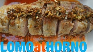 Lomo al Horno Receta fácil La Cocina de la Abuela [upl. by Atnamas846]