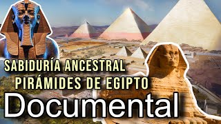 Documental 2024 Sabiduría Ancestral Pirámides de Egipto  Documentales antiguo Egipto HD [upl. by Izmar320]