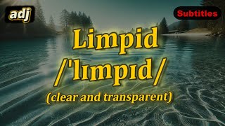 v Limpid meaning clear and transparent with 5 examples [upl. by Gilba]