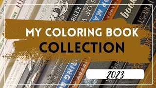 My ENTIRE coloring book collection 2023  Adult Coloring [upl. by Hewett932]