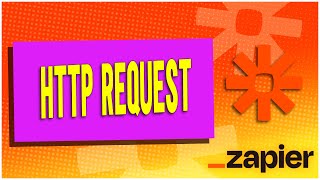 Zapier Http Request [upl. by Eriuqs]