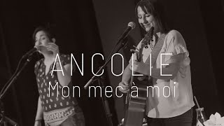 Ancolie – Mon mec à moi Patricia Kaas [upl. by Alliw39]