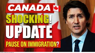 CANADA SHOCKING UPDATE PAUSE ON IMMIGRATION [upl. by Corrina771]