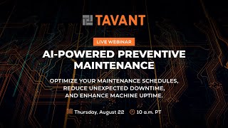 AIPowered Preventive Maintenance  Tavant OnDemand Webinar [upl. by Jimmie]