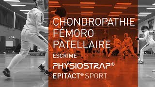 Chondropathie Fémoro Patellaire  Solution genouillère PHYSIOSTRAP Sport  Escrime  Epitact Sport [upl. by De821]