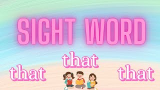 That Sight Word  Sight Words  Learn English [upl. by Paulita]