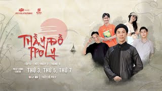 Official Ăn Trông Nồi Ngồi Trông Hướng Tập 5  Thầy Đồ FPoly [upl. by Mharg]