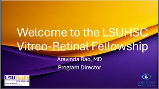 A Virtual Chat with Aravinda Rao MD Program Director LSU Retina Fellowship New Orleans [upl. by Itnahs]