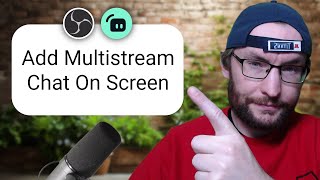 How to Easily Add Multistream Chat To OBS Or Streamlabs Casterlabs [upl. by Tengler]