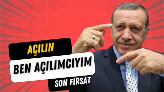 Erdoğan yine mi açılıyor [upl. by Annagroeg342]