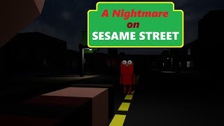 A Nightmare on Sesame Street Update 15 [upl. by Emrich320]