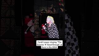 Cyndi Lauper cantando quotThe Goonies R Good Enoughquot no Rock in Rio 2024 rockinrio cyndilauper [upl. by Cardie]