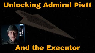 How To Unlock Admiral Piett and The Executor  The Hunt Questline AOTR 2101 [upl. by Atiuqes190]