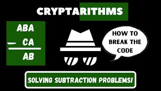 BE A GENIUS and Solve Subtraction Cryptarithms [upl. by Eirrahs]