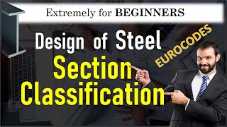 Steel I Section Classification According to Eurocode  Structural Engineering Tutorial  Beginners [upl. by Sedlik912]