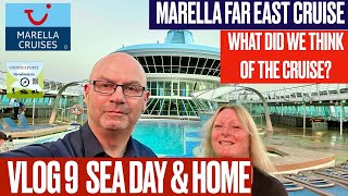 Marella Far East Cruise  VLOG 9  Sea Day amp Home [upl. by Joice296]