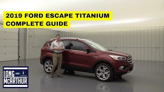 2019 FORD ESCAPE TITANIUM COMPLETE GUIDE STANDARD AND OPTIONAL EQUIPMENT [upl. by Lincoln]