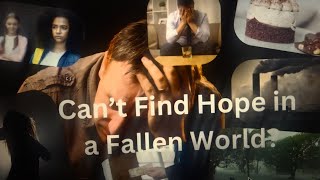 Hope In a Fallen World Devotion  New Morning Mercies [upl. by Attenwahs252]