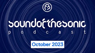 Sound Of The Sonic Podcast  October 2023 Infrasonic Pure Takeover Mixed By Ultimate [upl. by Eillod]