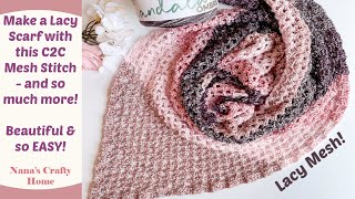 C2C Crochet Mesh Stitch Tutorial for Light amp Lacy Shawl and More [upl. by Assiral]