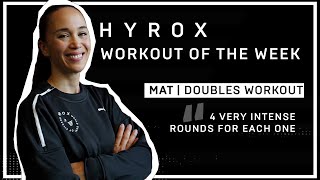 MAT  HYROX  Workout Of the Week [upl. by Ranit]