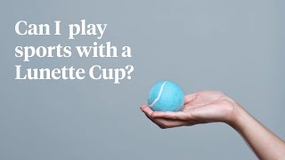 Lunette FAQs  Can I play sports with a Lunette Cup [upl. by Inger]