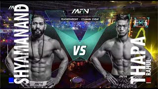 Rahul Thapa vs Shyamanand Full Fight MFN 15 [upl. by Crescint325]