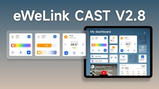 Whats new in eWeLink CAST V28 update [upl. by Adnolohs]