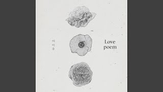 Love poem Love poem [upl. by Helgeson]