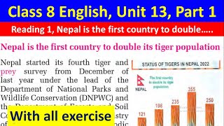 Class 8 English unit 13 Reading 1 with all exerciseNepal is the first country to double its tiger [upl. by Annehs244]