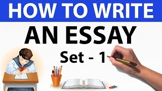 How to write an essay Set 1  For UPSC  SBI PO  UIIC AO  State PSC amp other competitive exams [upl. by Akirrehs171]